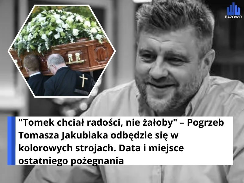 "Tomek chciał radości, nie żałoby" – Pogrzeb Tomasza Jakubiaka odbędzie się w kolorowych strojach. Data i miejsce ostatniego pożegnania